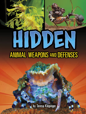 cover image of Hidden Animal Weapons and Defenses
